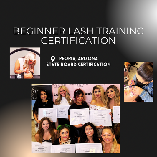 HYBRID Beginner Certification In Person Lash Training: Phoenix, AZ
